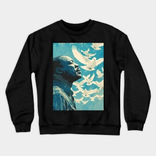 Inspire Unity: Festive Martin Luther King Day Art, Equality Designs, and Freedom Tributes! Crewneck Sweatshirt